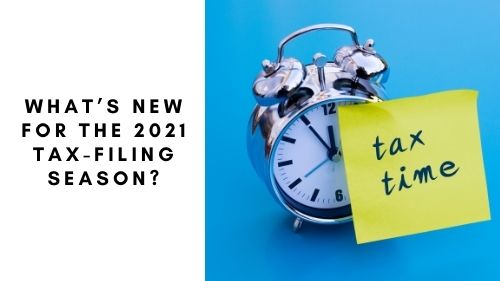 What’s new for the 2021 tax-filing season? - Stock photography